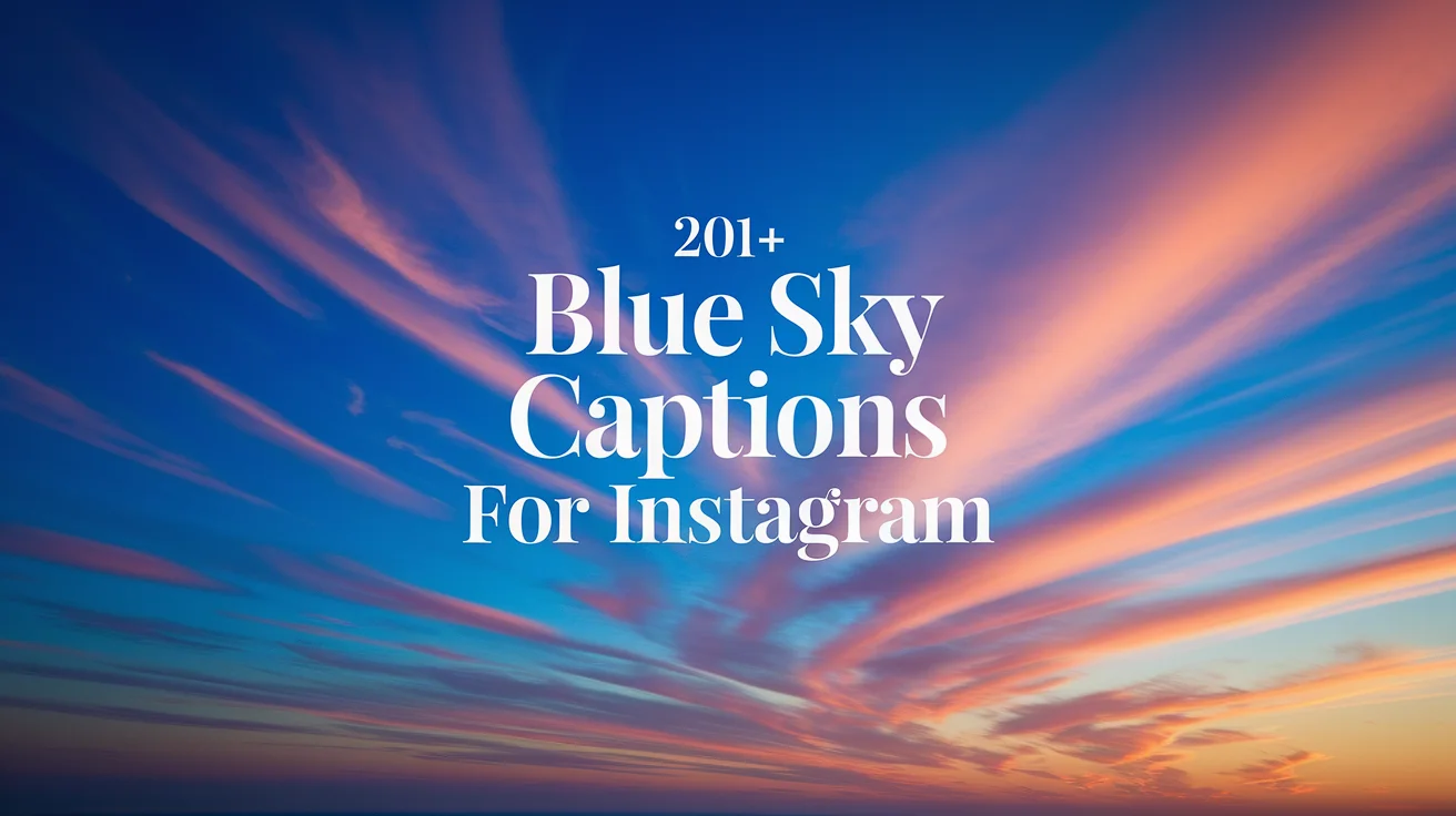 Blue Sky Captions for Instagram