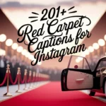 Red Carpet Captions for Instagram