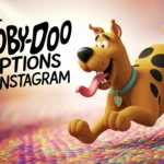 Scooby-Doo Captions for Instagram