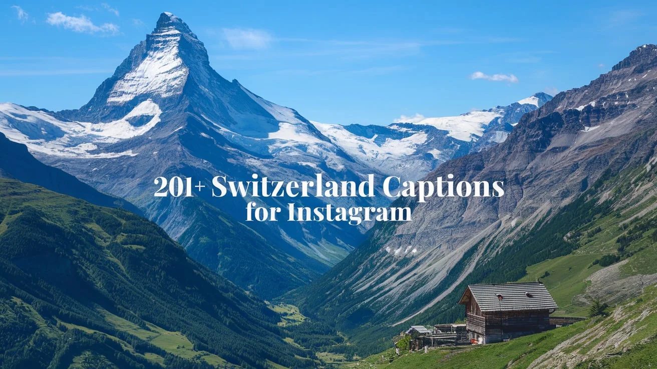 Switzerland Captions for Instagram