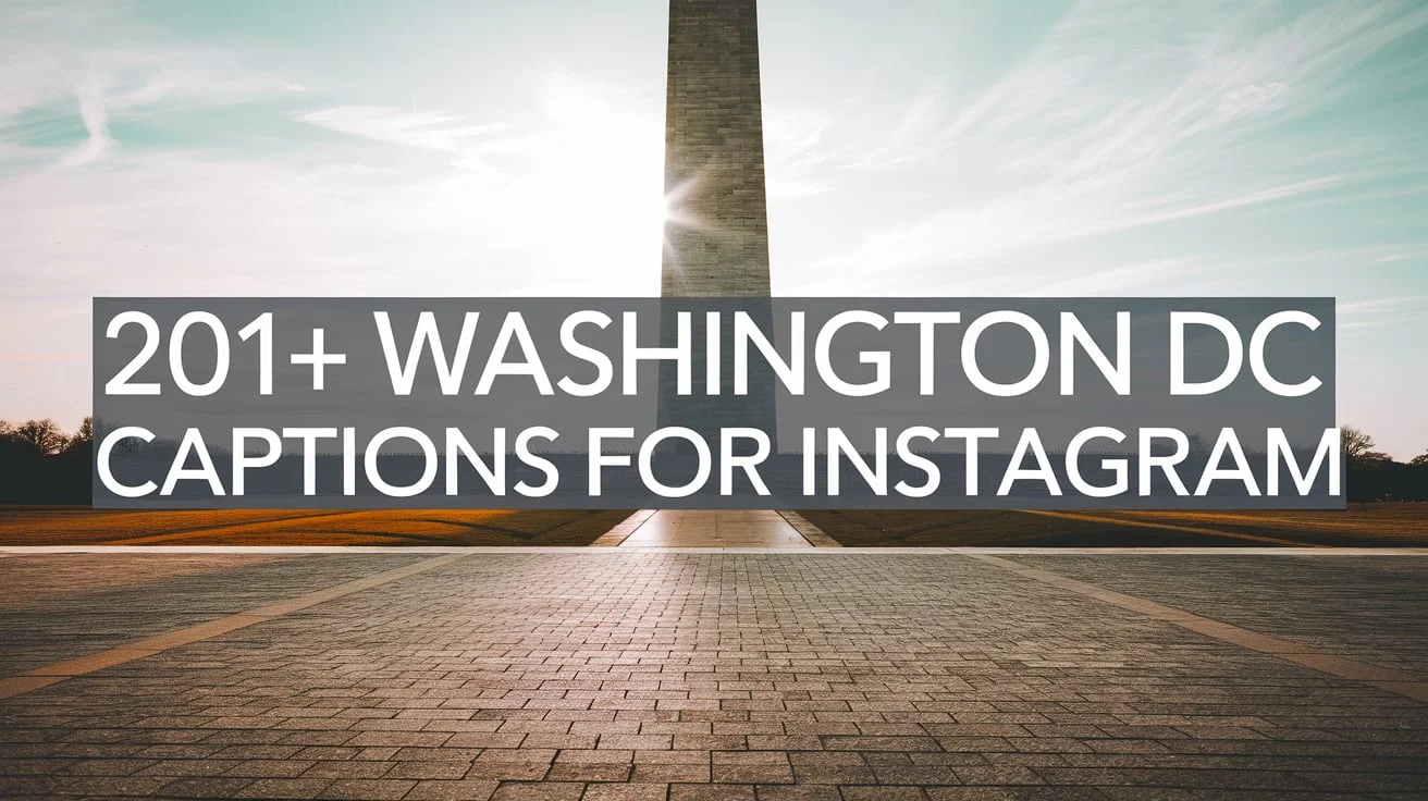 Washington DC Captions for Instagram